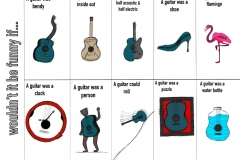 Using a guitar to complete the sentence “wouldn’t it be funny if . . .” images depict bendy guitar, inside/out, ½ acoustic ½ electric, a shoe guitar, a person guitar, a puzzle, a flamingo guitar, etc.