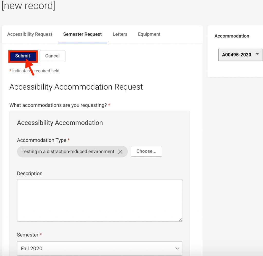Screenshot of Accommodate showing an Accessibility Accommodation Request page with the Accessibility Accommodation form filled out and the Submit button above the form outlined with a red border and arrow pointing at it
