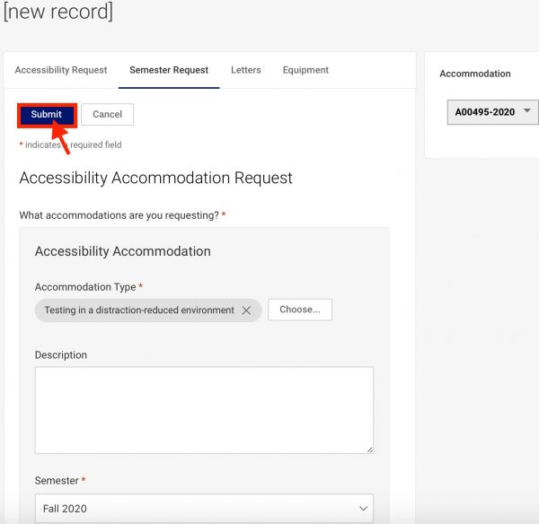 Screenshot of Accommodate showing an Accessibility Accommodation Request page with the Accessibility Accommodation form filled out and the Submit button above the form outlined with a red border and arrow pointing at it